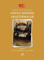 Cumhuriyet'in 100. Yılına Armağan Gönen Üzerine Araştırmalar - Paradigma Akademi Yayınları (Edirne)