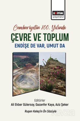 Cumhuriyetin 100. Yılında Çevre ve Toplum - 1