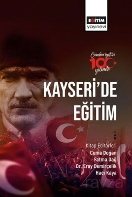 Cumhuriyetin 100. Yılında Kayseri'de Eğitim - 1