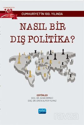 Cumhuriyetin 100. Yılında Nasıl Bir Dış Politika - 1