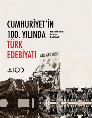 Cumhuriyet'in 100. Yılında Türk Edebiyatı - 1