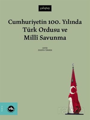 Cumhuriyetin 100. Yılında Türk Ordusu ve Millî Savunma - 1