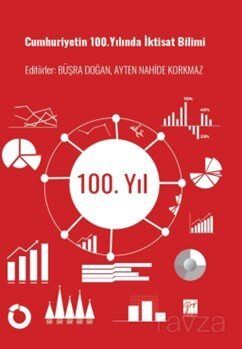 Cumhuriyetin 100.Yılında İktisat Bilimi - 1