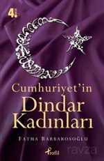 Cumhuriyet'in Dindar Kadınları - Profil Yayıncılık