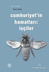 Cumhuriyet'in Hamalları:İşçiler - Yordam Kitap