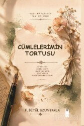 Cümlelerimin Tortusu - Gayri Nizami Kitap