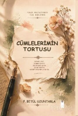 Cümlelerimin Tortusu - 1