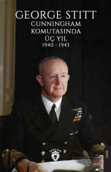 Cunningham Komutasında Üç Yıl 1940 - 1943 - Dorlion Yayınevi
