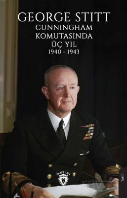 Cunningham Komutasında Üç Yıl 1940 - 1943 - 1