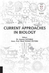 Current Approaches in Biology - Akademisyen Kitabevi