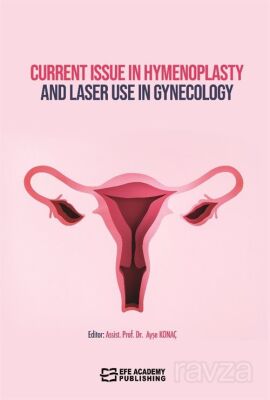 Current Issue in Hymenoplasty and Laser Use in Gynecology - 1