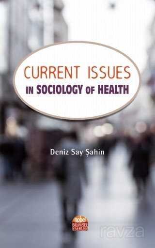 Current Issues in Sociology of Health - 1