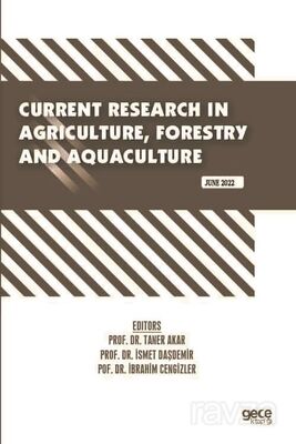 Current Research in Agriculture, Forestry and Aquaculture / June 2022 - 1