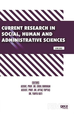Current Research in Social, Human and Administrative Sciences / June 2022 - 1