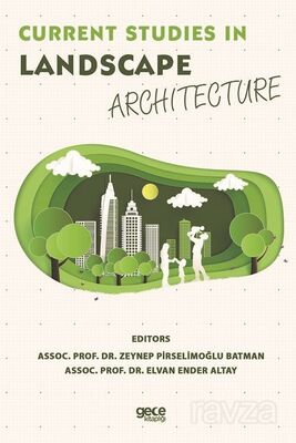 Current Studies in Landscape Architecture - 1