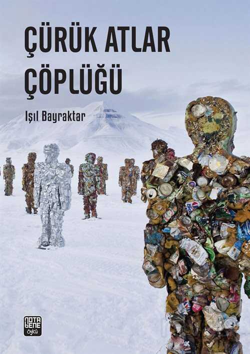 Çürük Atlar Çöplüğü - Notabene Yayınları