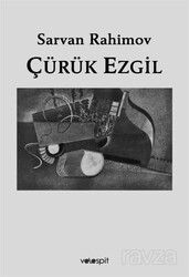 Çürük Ezgil - Velespit Yayınları