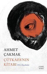 Çütkafa'nın Kitabı 1915, Diyarbekir - Everest Yayınları