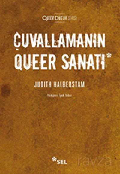 Çuvallamanın Queer Sanatı - Sel Yayınları