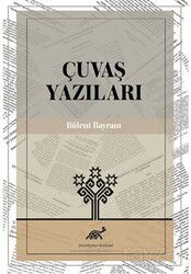 Çuvaş Yazıları - Paradigma Akademi Yayınları