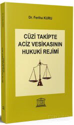 Cüzi Takipte Aciz Vesikasının Hukuki Rejimi - Legal Yayıncılık
