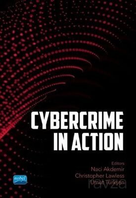 Cybercrime in Action an International Approach to Cybercrime - 1