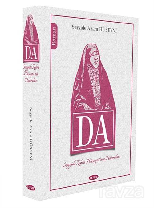 Da (Seyyide Zehra Hüseyni'nin Hatıraları) - Kevser Yayınları