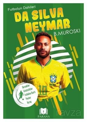 Da Silva Neymar / Futbolun Dahileri - 1