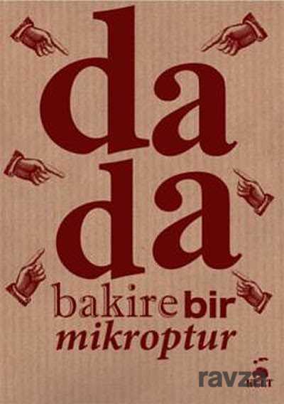 Dada Bakire Bir Mikroptur - 1