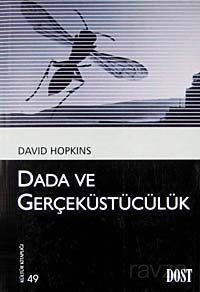 Dada ve Gerçeküstücülük (Kültür Kitaplığı 49) - 1