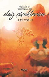 Dağ Çiçeklerim - Gece Kitaplığı