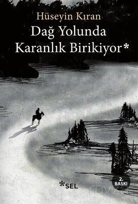 Dağ Yolunda Karanlık Birikiyor - 1