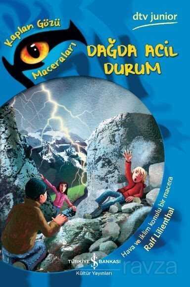 Dağda Acil Durum / Kaplan Gözü Maceraları - 1