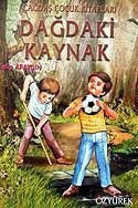 Dağdaki Kaynak - Özyürek Yayınevi