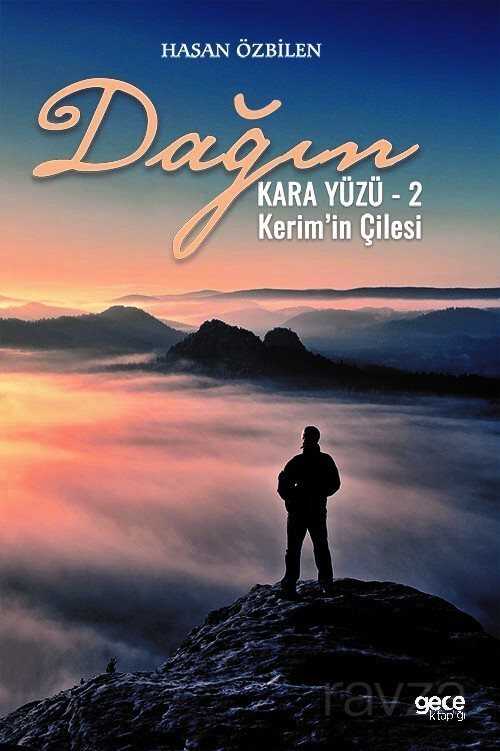 Dağın Kara Yüzü 2 / Kerim'in Çilesi - Gece Kitaplığı