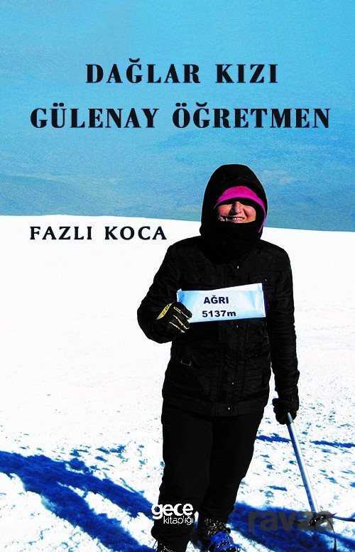 Dağlar Kızı Gülenay Öğretmen - 1