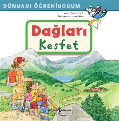 Dağları Keşfet / Dünyayı Öğreniyorum - 1