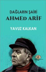 Dağların Şairi Ahmed Arif - Kil Yayınları
