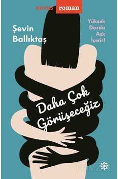 Daha Çok Görüşeceğiz - Doğan Novus