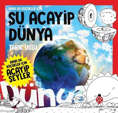 Daha Da Küçükler İçin Şu Acayip Dünya - 1