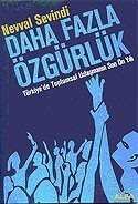 Daha Fazla Özgürlük/Türkiye'de Toplumsal Uzlaşmanın Son On Yılı - 1