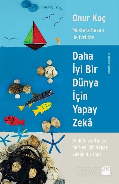 Daha İyi Bir Dünya İçin Yapay Zeka - Doğan Kitapçılık