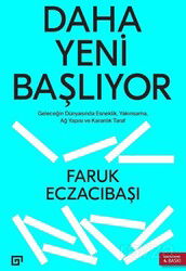Daha Yeni Başlıyor - Koç Üniversitesi Yayınları