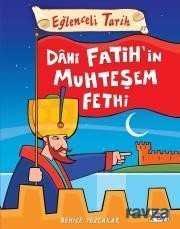 Dahi Fatih'in Muhteşem Fethi - 1