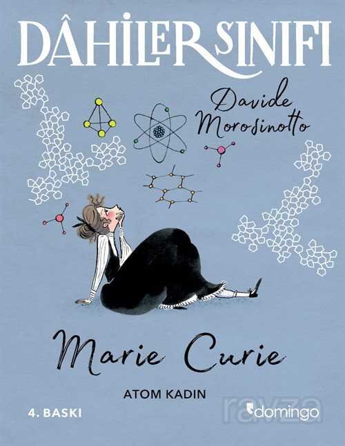 Dahiler Sınıfı: Marie Curie Atom Kadın - 1