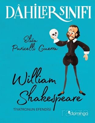 Dahiler Sınıfı: William Shakespeare Tiyatronun Efendisi - 1