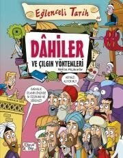 Dahiler ve Çılgın Yöntemleri - Eğlenceli Bilgi
