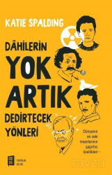 Dahilerin Yok Artık Dedirtecek Yönleri - Mona Kitap