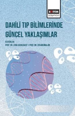 Dahili Tıp Bilimlerinde Güncel Yaklaşımlar - 1
