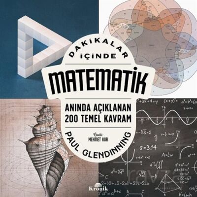 Dakikalar İçinde Matematik / Anında Açıklanan 200 Temel Kavram - 1